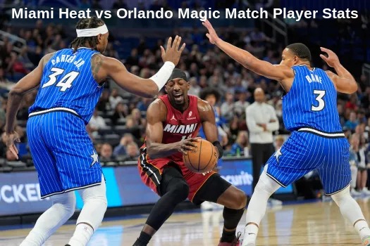 Miami Heat vs Orlando Magic Match Player Stats