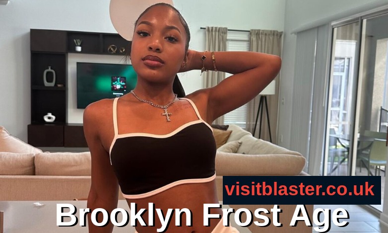 Brooklyn Frost Age