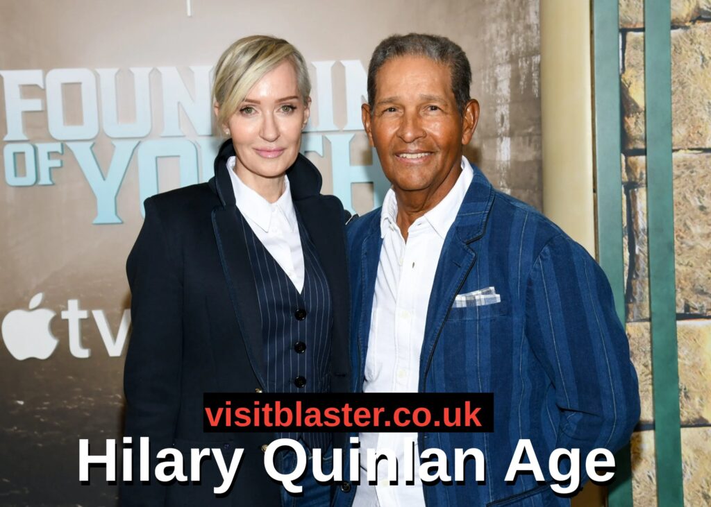 Hilary Quinlan Age