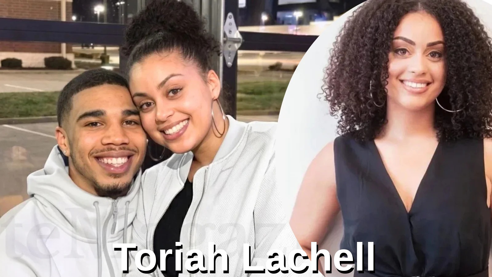 Toriah Lachell